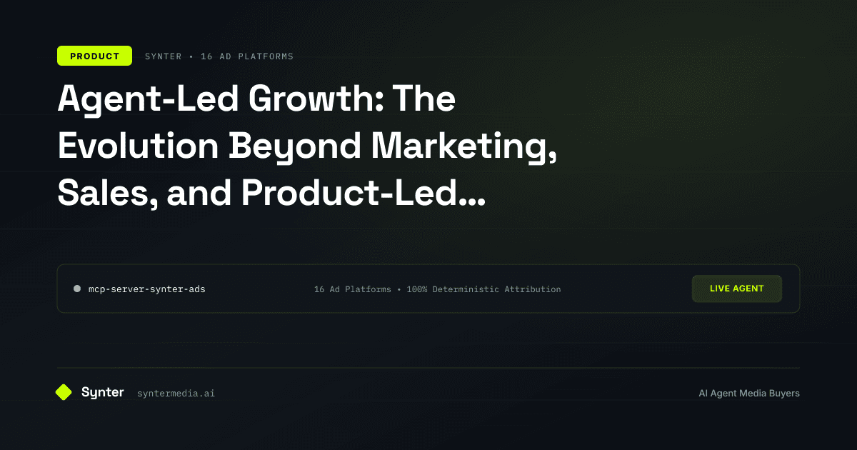 Agent-Led Growth: The Evolution Beyond Marketing, Sales, and Product-Led Growth
