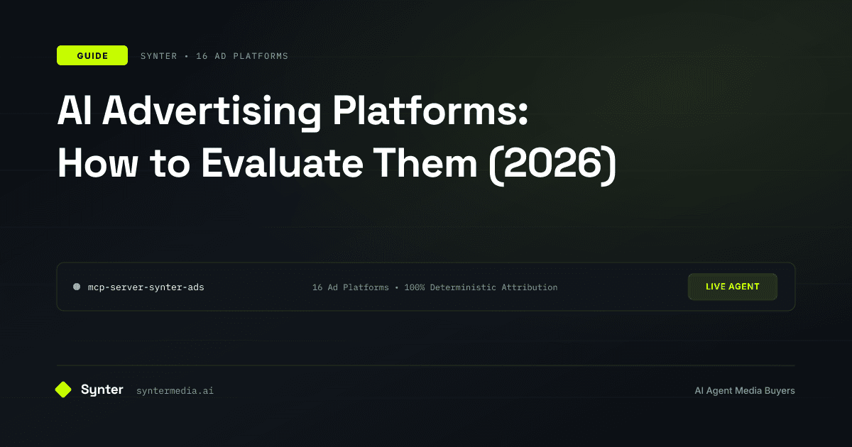AI Advertising Platforms: How to Evaluate Them (2026)