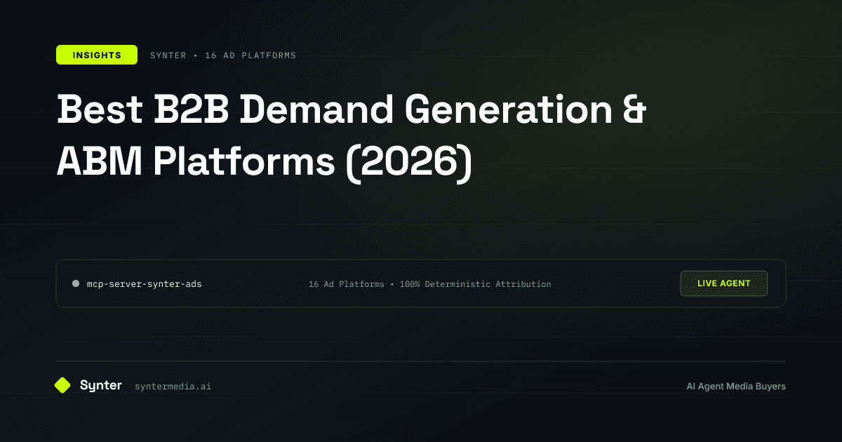Best B2B Demand Generation & ABM Platforms (2026)
