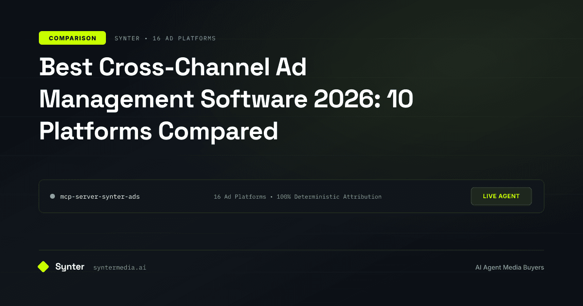 Best Cross-Channel Ad Management Software 2026: 9 Platforms Compared