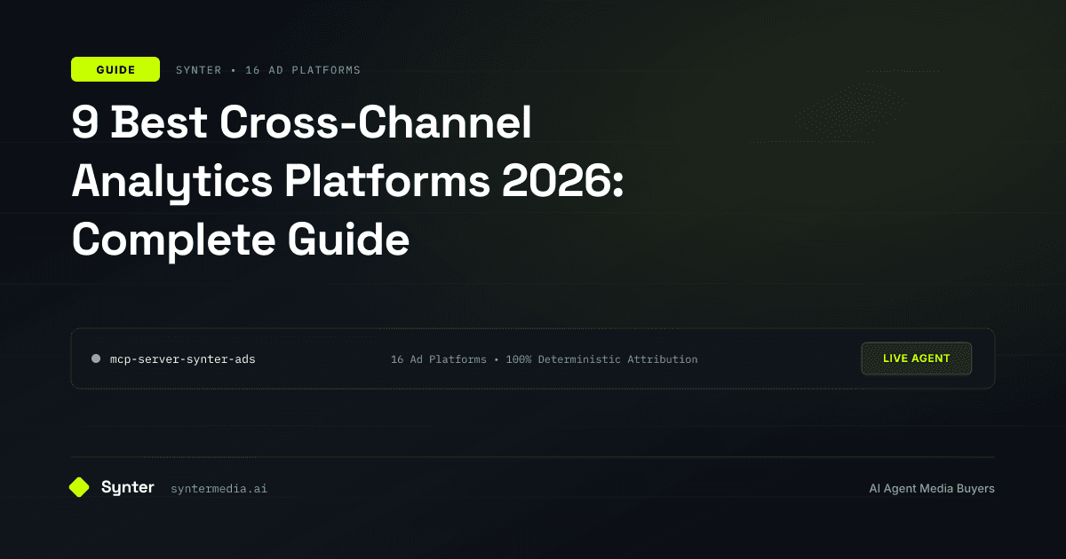 9 Best Cross-Channel Analytics Platforms 2026: Complete Guide