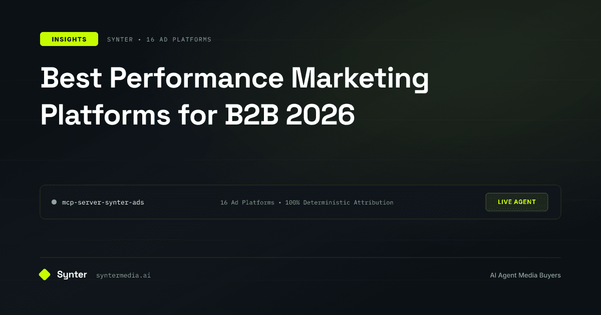 Best Performance Marketing Platforms for B2B 2026