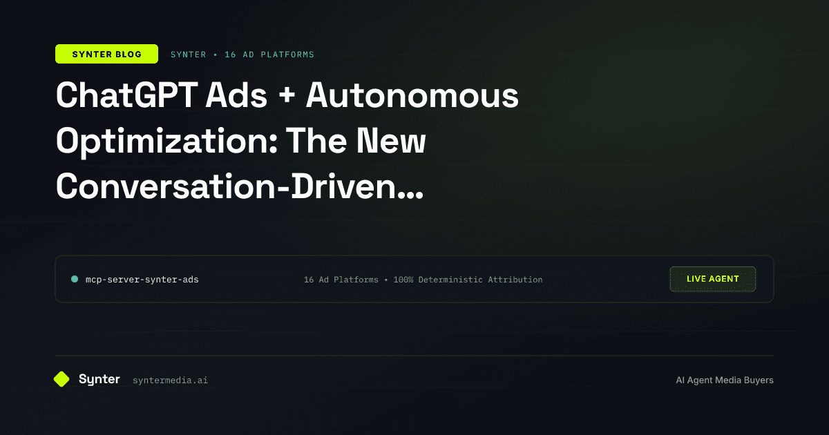 ChatGPT Ads + Autonomous Optimization: The New Conversation-Driven Marketing