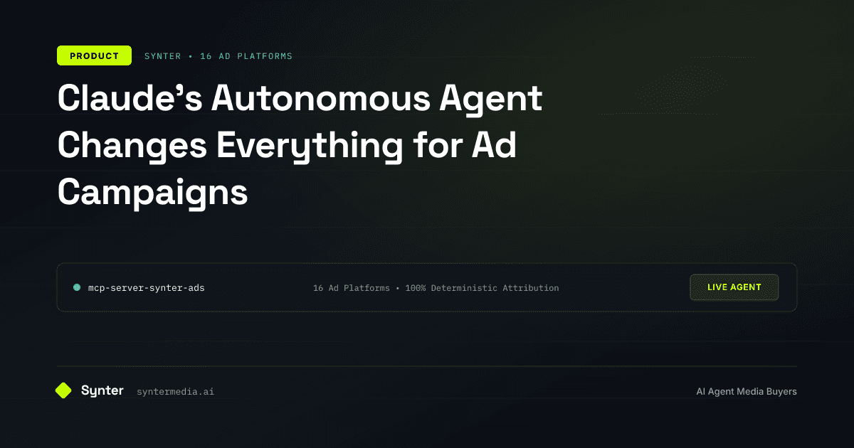 Claude's Autonomous Agent Changes Everything for Ad Campaigns