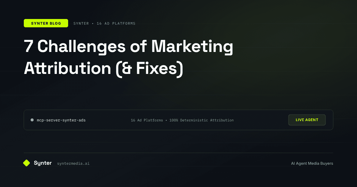 7 Challenges of Marketing Attribution (& Fixes)