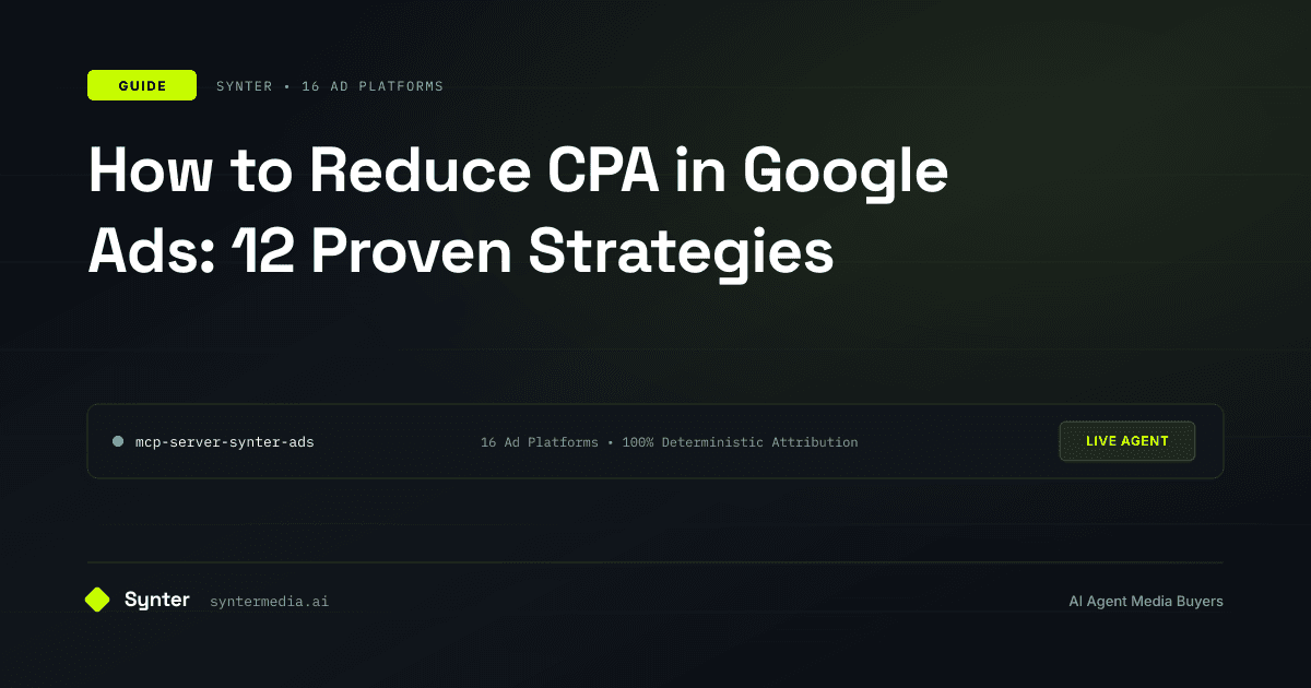 How to Reduce CPA in Google Ads: 12 Proven Strategies
