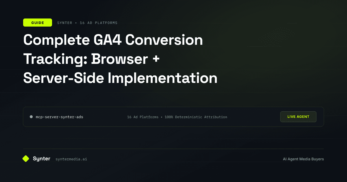 Complete GA4 Conversion Tracking: Browser + Server-Side Implementation