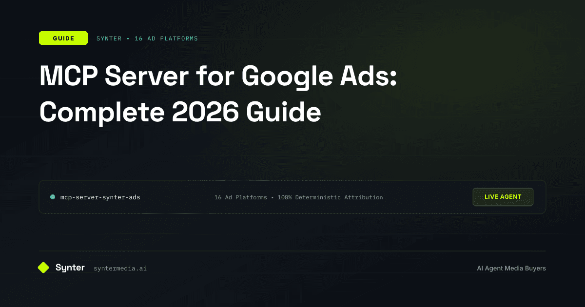 MCP Server for Google Ads: Complete 2026 Guide