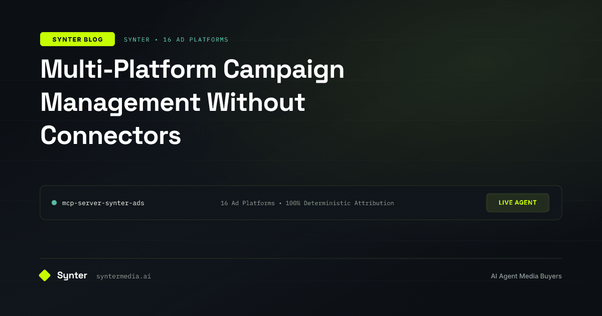 Multi-Platform Campaign Management Without Connectors