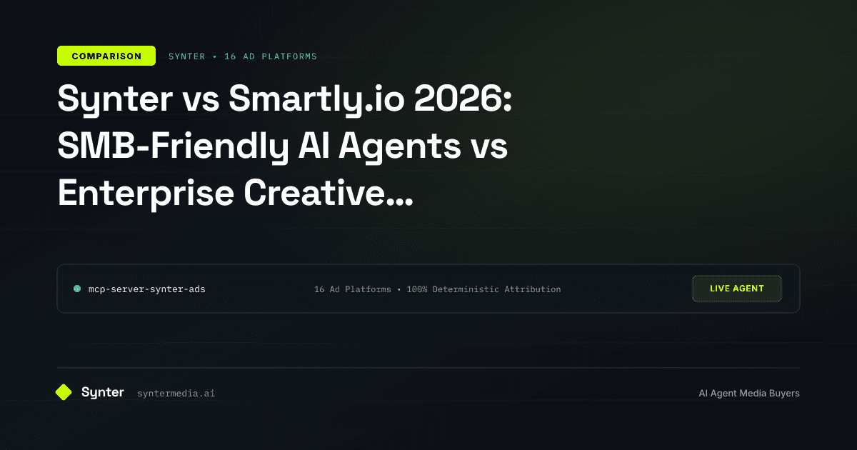 Synter vs Smartly.io 2026: SMB-Friendly AI Agents vs Enterprise Creative Automation